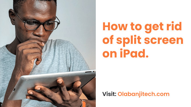 How to get rid of split screen on ipad